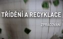 Video o zpracování tříděného odpadu